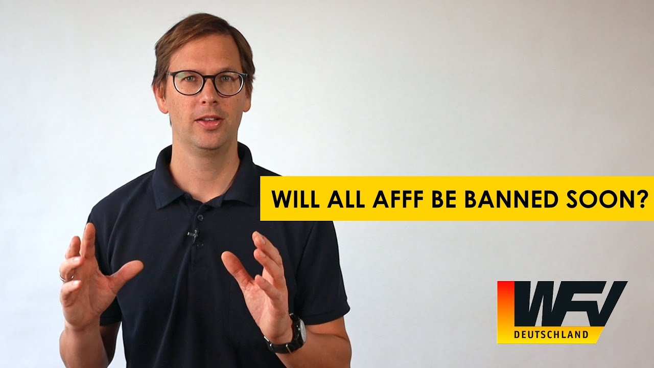 Will all AFFF be banned soon?
